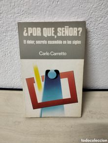 Libri di seconda mano: Carlo Carretto - ¿por qué señor? - ediciones paulinas 1986